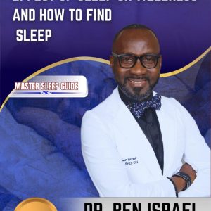 THERAPEUTIC EFFECT OF SLEEP AND HOW TO FIND SLEEP: MASTER SLEEP GUIDE