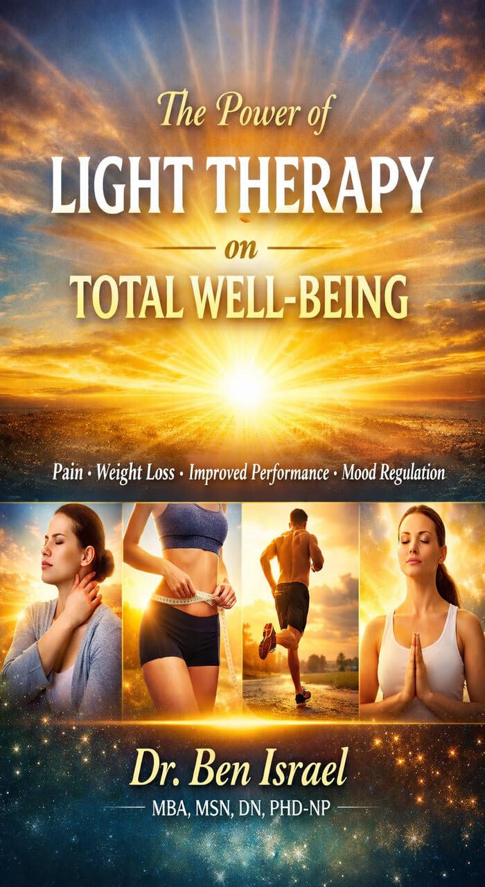 The power of light therapy on total well-being : (Pain, weight loss, Improved performance, mood Regulation)